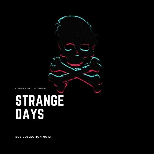 Strange Days Collection